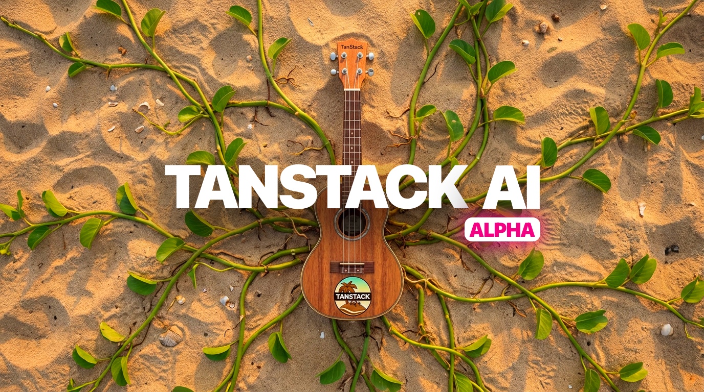 TanStack AI Alpha